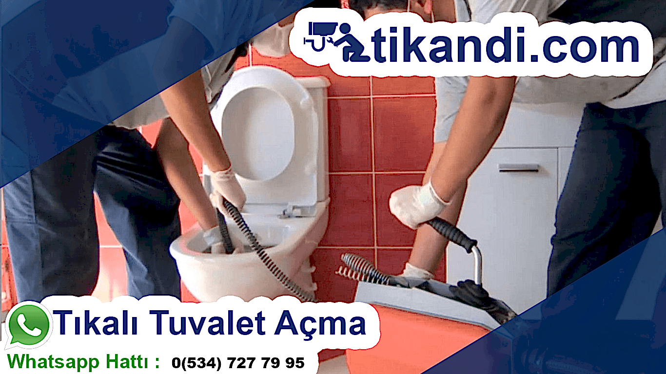 Tuvalet Tıkanıklık Açma