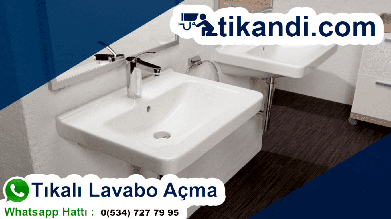 Lavabo Tıkanıklık Açma